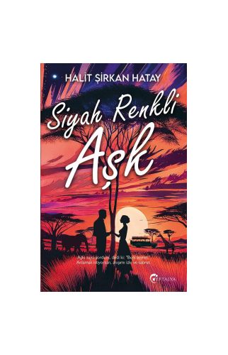 Siyah Renkli Aşk /Halit Şirkan Hatay/Eftalya