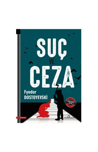 Suç Ve Ceza - Dostoyevski - Yediveren Yayınları