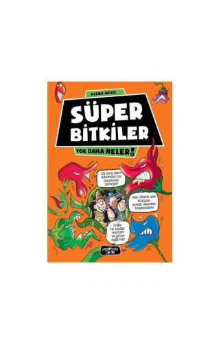 Süper Bitkiler Asena Meriç, - Asena Meriç