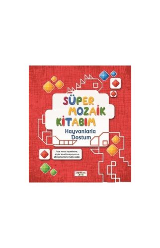 Süper Mozaik Kitabım Hayvanlarla Dostum-Asena Meriç