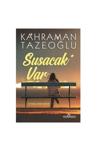 Susacak Var - Kahraman Tazeoğlu - Yediveren Yayınları