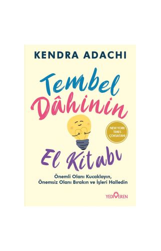 Tembel Dahinin El Kitabı/Kendra Adachı/Yediveren
