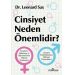 Cinsiyet Neden Önemlidir? 