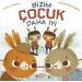 Bizim Çocuk Daha İyi/Alain M. Bergeron/Yediveren çocuk
