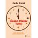 Özüne Dönme Vakti/Dudu Vural/Eftalya