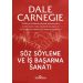 Söz Söyleme Ve İş Başarma Sanatı/Dale Carnegie/Yediveren