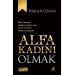 Alfa Kadını Olmak - Hakan Özkan