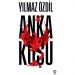 Anka Kuşu - Yılmaz Özdil - SİA Kitap