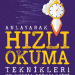 Anlayarak Hızlı Okuma Teknikleri ve Okuma Psikolojisi