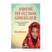 Annemi Bir Kez Daha Görebilsem - Zana Muhsen