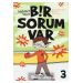 Bir Sorum Var 3 Neden