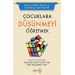 Çocuklara Düşünmeyi Öğretmek