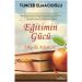 Eğitimin Gücü-Tuncer Elmacıoğlu