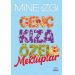 Genç Kıza Özel Mektuplar - Mine İzgi - Mihenk Kitap