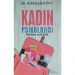 Kadın Psikolojisi: Öteki Kadın Ve Çok Eşlilik