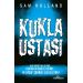 Kukla Ustası/Sam Holland/Yediveren