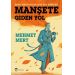 Manşete Giden Yol/Mehmet Mert/Eftalya