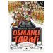 Osmanlı Tarihi -6 & Sadrazam Sokullu Mehmet Paşa Dönemi Ve Duraklama Devri