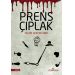Prens Çıplak - Dilvin Gerçek Arıcı - Yediveren Yayınları