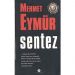 Sentez - Mehmet Eymür