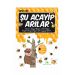 Şu Acayip Arılar / Tarık Uslu / Uğurböceği