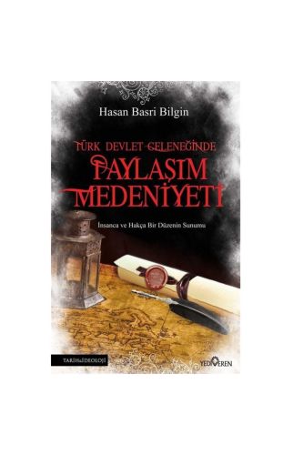 Türk Devlet Geleneğinde Paylaşım Medeniyeti