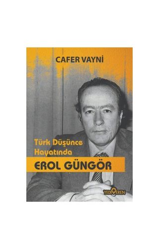 Türk Düşünce Hayatında Erol Güngör
