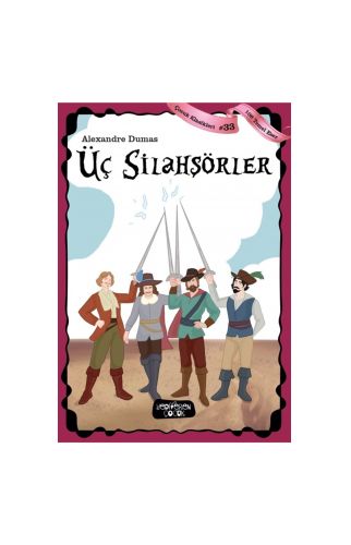 Üç Silahşörler - Çocuk Klasikleri 33 - Alexandre Dumas 9786257964869