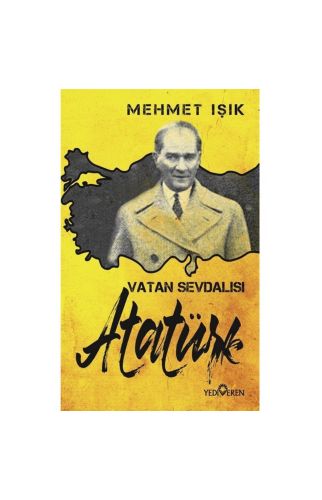 Vatan Sevdalısı Atatürk