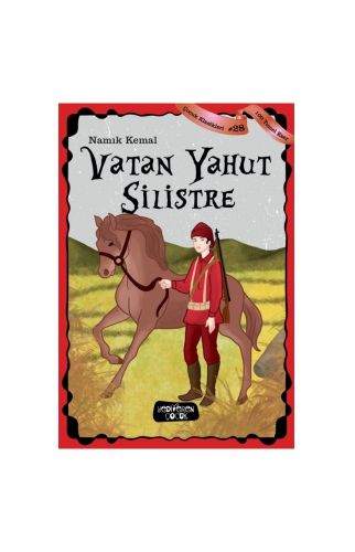 Vatan Yahut Silistre - Çocuk Klasikleri 28 - Namık Kemal 9786257964807