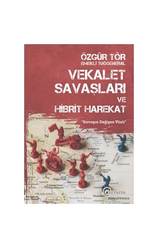 Vekalet Savaşları ve Hibrit Harekat