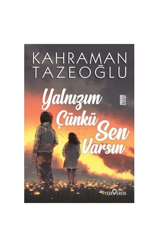 Yalnızım Çünkü Sen Varsın - Sevgi Bahçesinin Bahçıvanı 2 Kitap Set