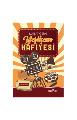 Yeşilçam Hafiyesi - Kürşat Çetin 9786052691410