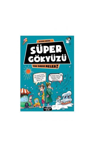 Yok Daha Neler 8 Süper Gökyüzü