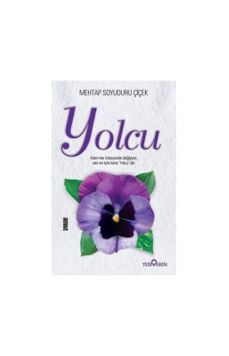 Yolcu - Mehtap Soyuduru Çiçek