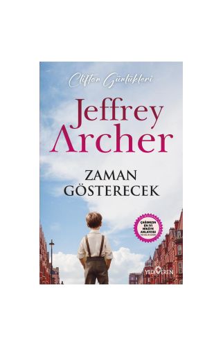 Zaman Gösterecek /Jeffrey Archer/Yediveren 